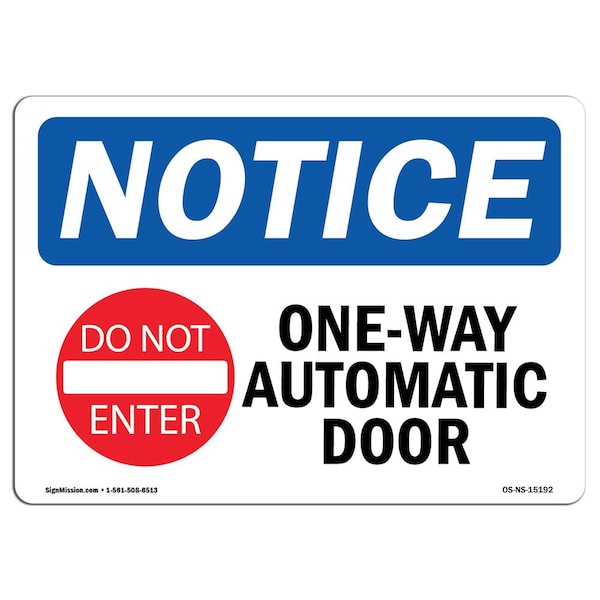 Safety Sign, OSHA Notice, 7" Height, Aluminum, NOTICE, Landscape